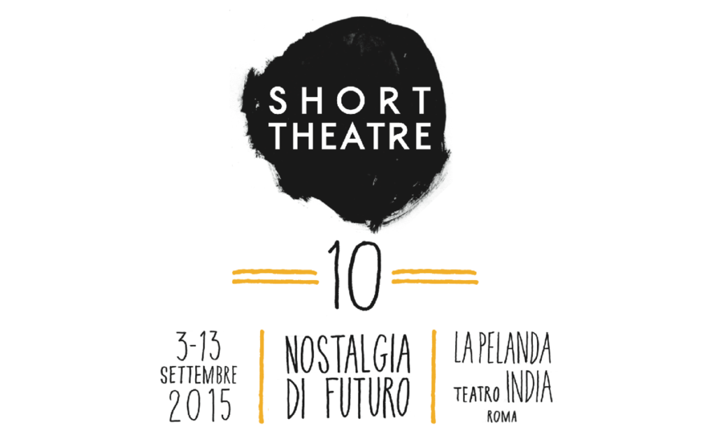Short Theatre 10